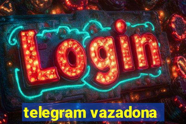 telegram vazadona